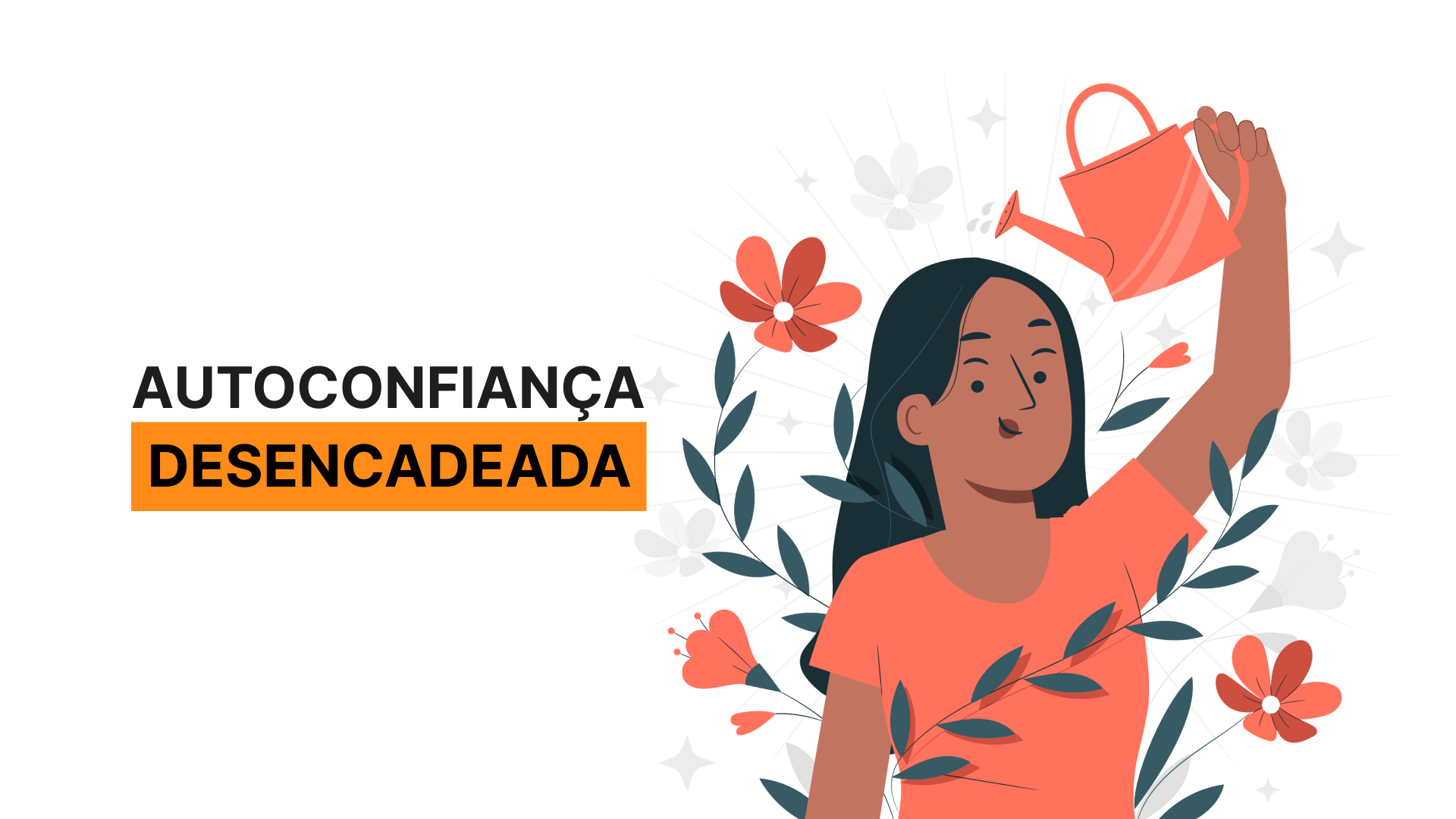 Autoconfiança desencadeada
